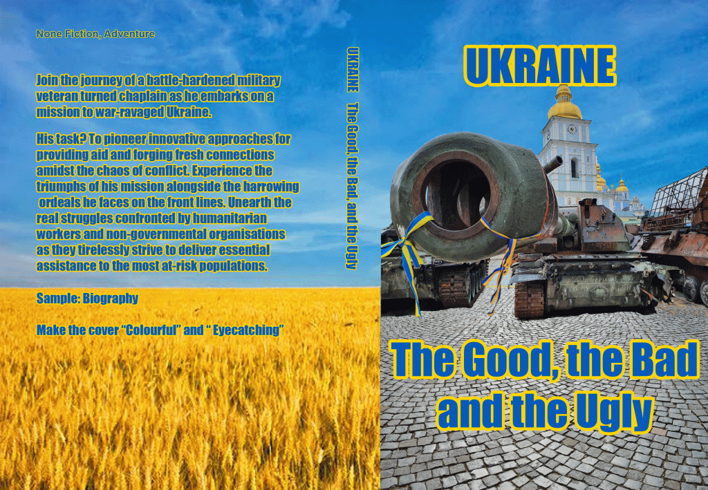 Ukraine, The Good, Bad and the Ugly